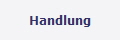 Handlung